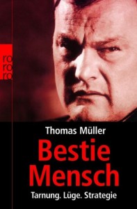 Thomas Müller: Bestie Mensch