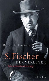 Barbara Hoffmeister: S. Fischer - Der Verleger