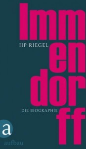 Hans Peter Riegel: Immendorff