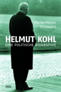 Hans-Peter Schwarz: Helmut Kohl - Eine politische Biographie