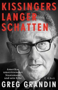 Greg Grandin: Kissingers langer Schatten