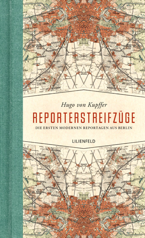 Hugo von Kupffer: Reporterstreifzüge